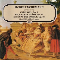 Philips : Arrau - Schumann Carnaval, Kinderszenen, Waldszenen